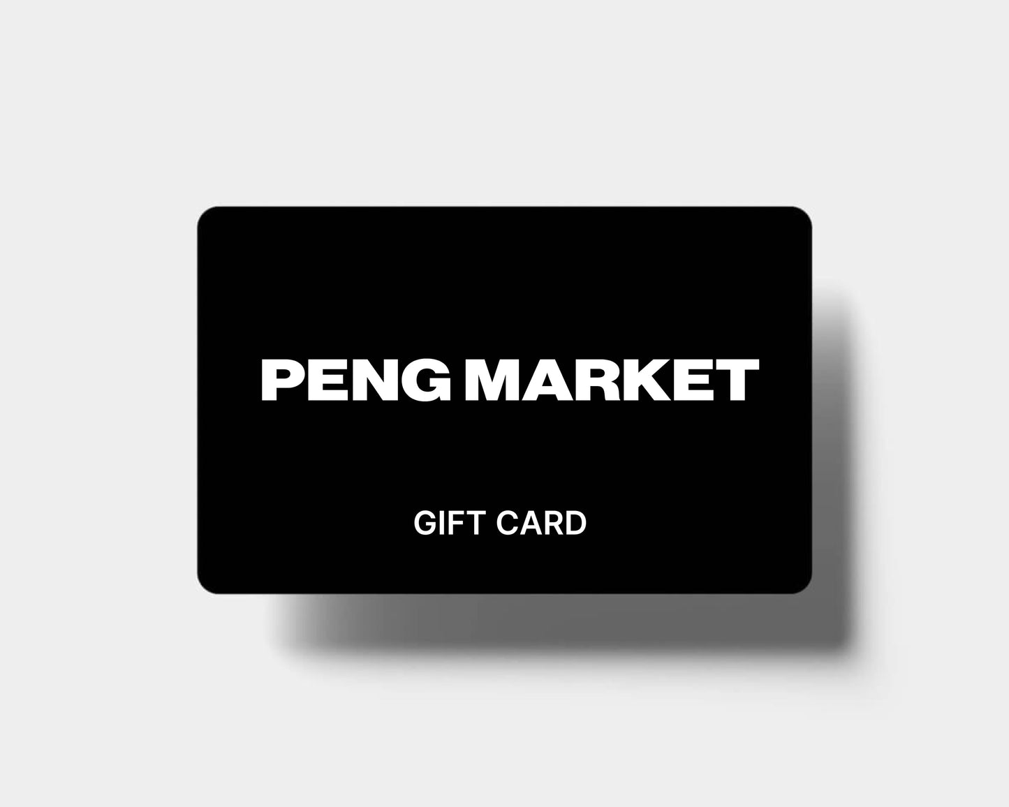 PENG MARKET® Gift Card / Gutschein